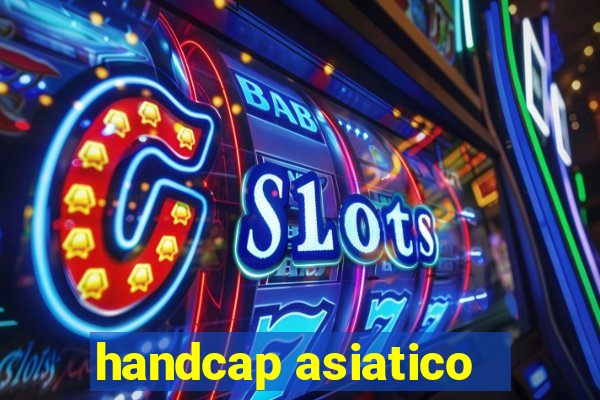 handcap asiatico -1.5